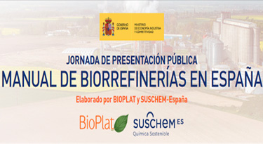 Presentación del Manual sobre las Biorrefinerías en España